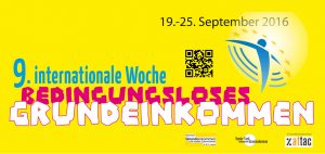 Events in Austria for the 9th basic income week 2016 @ Various Spaces | Vienna | Vienna | Austria