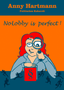 Anny Hartmann: No lobby is perfect @ venues in germany | Germany