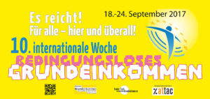 Veranstaltungen Woche des Grundeinkommens 2017 - Austria @ All around Austria | Wien | Wien | Austria
